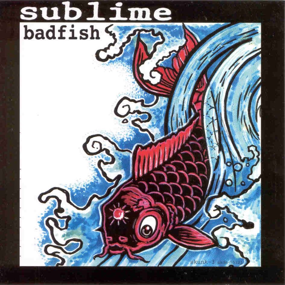 Sublime Badfish EP