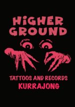 Higher Ground Tattoos and Records